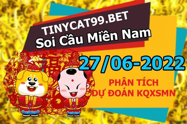 Soi Cầu XSMN 27-06-2022 Dự Đoán XSMN Chốt Số Miền Nam VIP Thứ 2