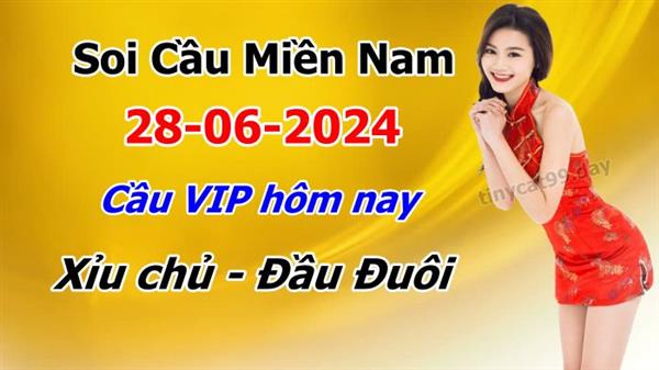 Dự Đoán Miền Nam 28-06-2024 Soi Cầu XSMN Chốt Số Bao Lô Thứ 6