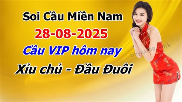 Dự Đoán XSMN 28-08-2025 Soi Cầu XSMN Chốt Số Miền Nam Bao Lô Thứ 5