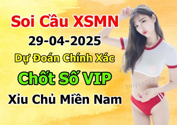 Soi Cầu XSMN 29-04-2025 Dự Đoán XSMN Chốt Số Miền Nam Thứ 3