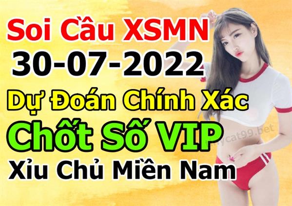 Dự Đoán MN 30-07-2022 Soi Cầu XSMN Chốt Số Miền Nam Thứ 7