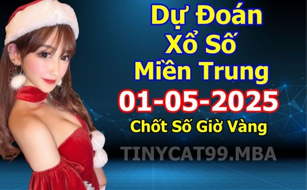 Soi Cầu MT 01-05-2025 Dự Đoán XSMT Miền Trung Chốt Số MT Thứ 5