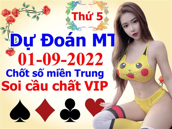 Soi Cầu MT 01-09-2022 Dự Đoán XSMT Miền Trung Chốt Số MT Thứ 5
