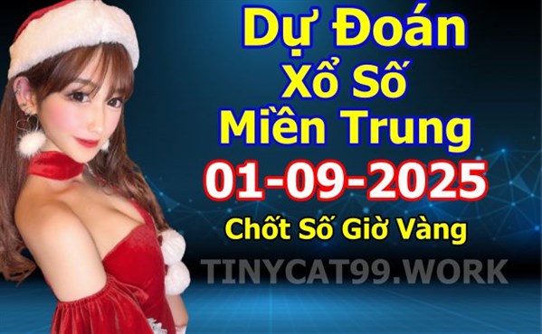 Soi Cầu XSMT 01-09-2025 Dự Đoán Miền Trung Chốt Số XSMT Thứ 2