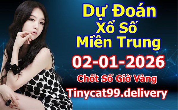 Soi Cầu XSMT 02-01-2026 Dự Đoán XSMT Miền Trung Chốt Số BTL VIP MT Thứ 6