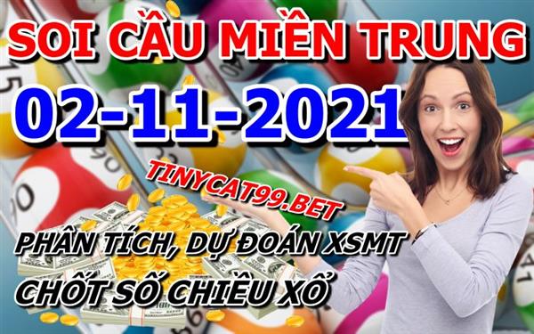 Soi Cầu XSMT 02-11-2021 Dự Đoán XSMT Chốt Số Miền Trung Thứ 3