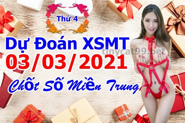 Soi Cầu XSMT 03-03-2021 Dự Đoán XSMT Miền Trung Chốt Số MT Thứ 4
