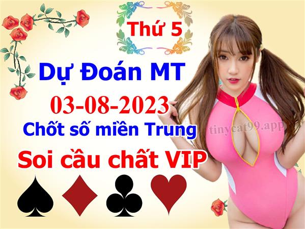Soi Cầu MT 03-08-2023 Dự Đoán XSMT Miền Trung Chốt Số MT Thứ 5