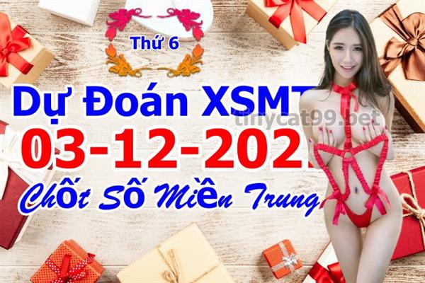 Soi Cầu XSMT 03-12-2021 Dự Đoán XSMT Miền Trung Chốt Số BTL VIP MT Thứ 6