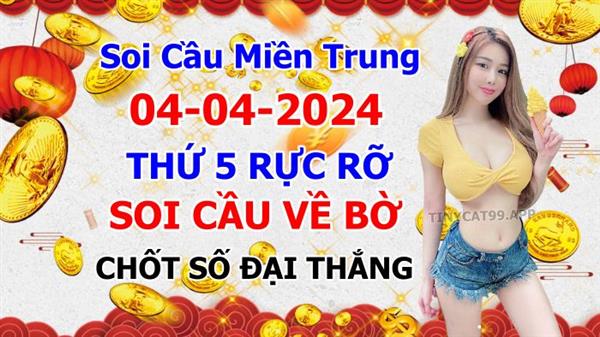 Soi Cầu MT 04-04-2024 Dự Đoán XSMT Miền Trung Chốt Số MT Thứ 5