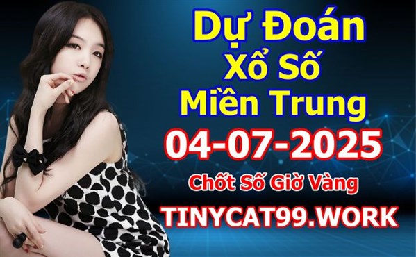 Soi Cầu XSMT 04-07-2025 Dự Đoán XSMT Miền Trung Chốt Số BTL VIP MT Thứ 6