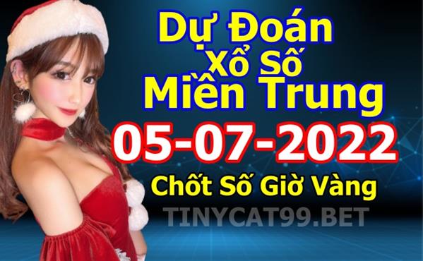 Soi Cầu XSMT 05-07-2022 Dự Đoán XSMT Chốt Số Miền Trung Thứ 3