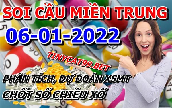 Soi Cầu MT 06-01-2022 Dự Đoán XSMT Miền Trung Chốt Số MT Thứ 5