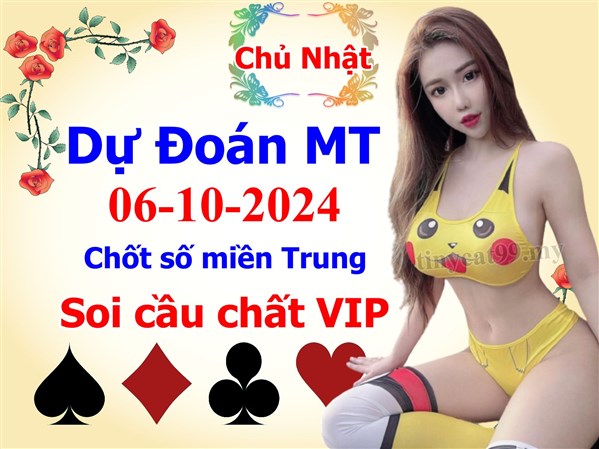 Soi Cầu XSMT 06-10-2024 Dự Đoán Miền Trung Chốt Số MT Thứ Chủ Nhật
