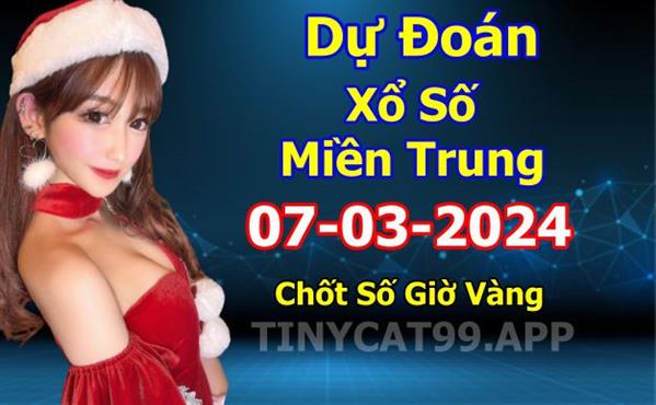 Soi Cầu MT 07-03-2024 Dự Đoán XSMT Miền Trung Chốt Số MT Thứ 5