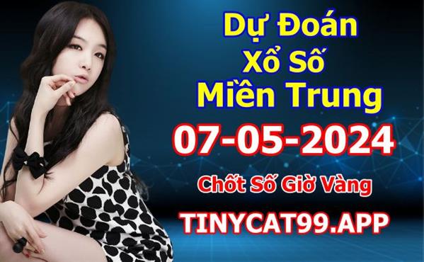 Soi Cầu XSMT 07-05-2024 Dự Đoán XSMT Chốt Số Miền Trung Thứ 3