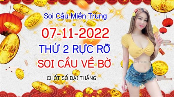 Soi Cầu XSMT 07-11-2022 Dự Đoán Miền Trung Chốt Số XSMT Thứ 2