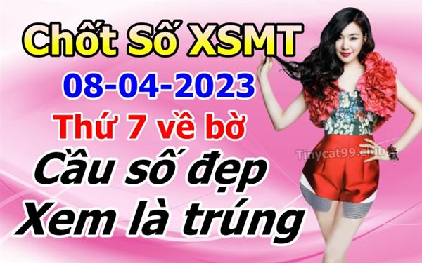 Soi Cầu XSMT 08-04-2023 Dự Đoán Miền Trung Chính Xác VIP Thứ 7