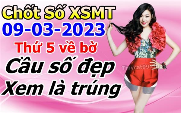 Soi Cầu MT 09-03-2023 Dự Đoán XSMT Miền Trung Chốt Số MT Thứ 5