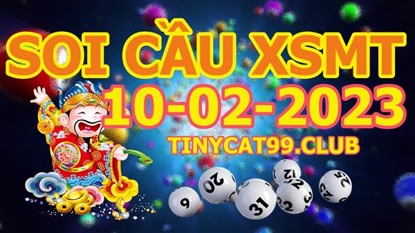 Soi Cầu XSMT 10-02-2023 Dự Đoán XSMT Miền Trung Chốt Số BTL VIP MT Thứ 6
