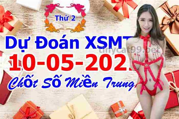 Soi Cầu XSMT 10-05-2021 Dự Đoán Miền Trung Chốt Số XSMT Thứ 2