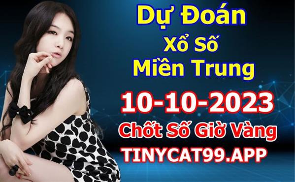 Soi Cầu XSMT 10-10-2023 Dự Đoán XSMT Chốt Số Miền Trung Thứ 3