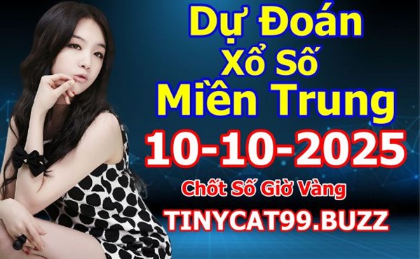 Soi Cầu XSMT 10-10-2025 Dự Đoán XSMT Miền Trung Chốt Số BTL VIP MT Thứ 6