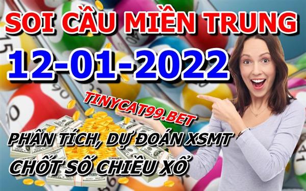 Soi Cầu XSMT 12-01-2022 Dự Đoán XSMT Miền Trung Chốt Số MT Thứ 4