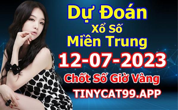 Soi Cầu XSMT 12-07-2023 Dự Đoán XSMT Miền Trung Chốt Số MT Thứ 4
