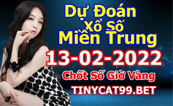 Soi Cầu XSMT 13-02-2022 Dự Đoán Miền Trung Chốt Số MT Thứ Chủ Nhật