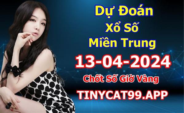 Soi Cầu XSMT 13-04-2024 Dự Đoán Miền Trung Chính Xác VIP Thứ 7