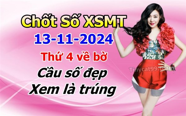 Soi Cầu XSMT 13-11-2024 Dự Đoán XSMT Miền Trung Chốt Số MT Thứ 4