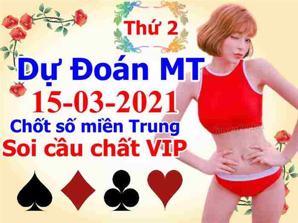 Soi Cầu XSMT 15-03-2021 Dự Đoán Miền Trung Chốt Số XSMT Thứ 2
