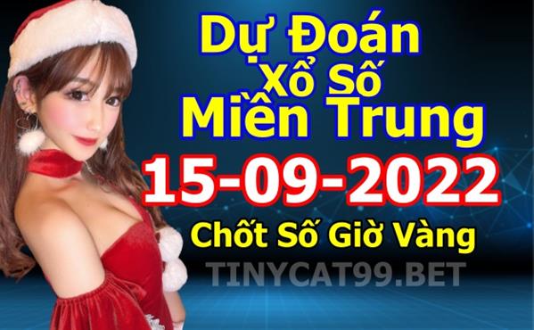 Soi Cầu MT 15-09-2022 Dự Đoán XSMT Miền Trung Chốt Số MT Thứ 5