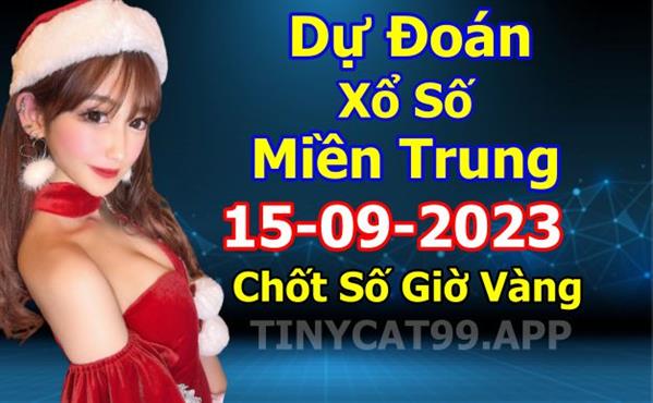 Soi Cầu XSMT 15-09-2023 Dự Đoán XSMT Miền Trung Chốt Số BTL VIP MT Thứ 6