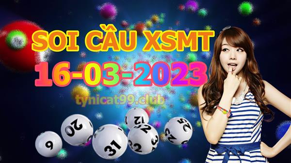 Soi Cầu MT 16-03-2023 Dự Đoán XSMT Miền Trung Chốt Số MT Thứ 5
