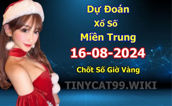 Soi Cầu XSMT 16-08-2024 Dự Đoán XSMT Miền Trung Chốt Số BTL VIP MT Thứ 6