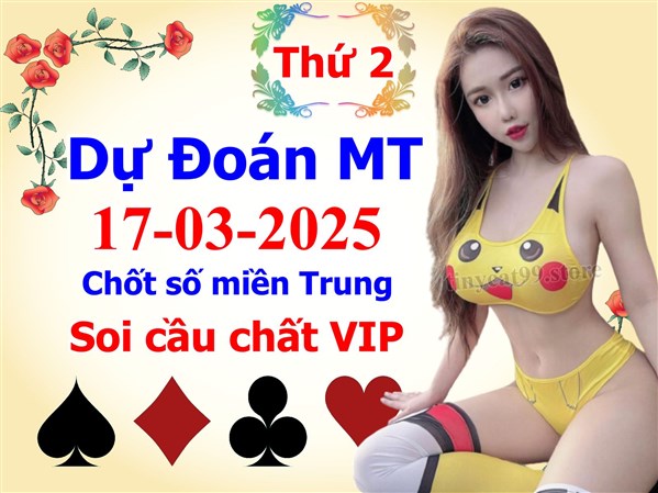 Soi Cầu XSMT 17-03-2025 Dự Đoán Miền Trung Chốt Số XSMT Thứ 2