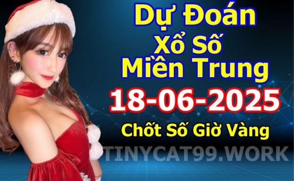 Soi Cầu XSMT 18-06-2025 Dự Đoán XSMT Miền Trung Chốt Số MT Thứ 4