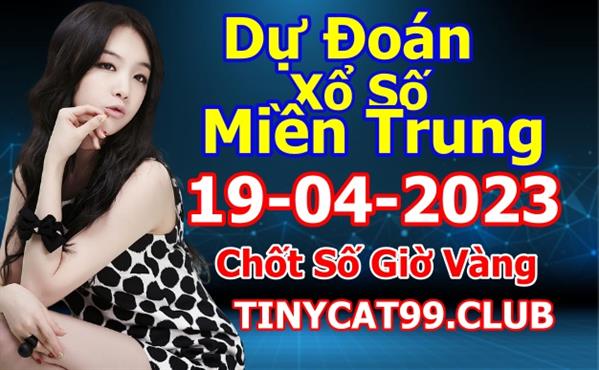 Soi Cầu XSMT 19-04-2023 Dự Đoán XSMT Miền Trung Chốt Số MT Thứ 4