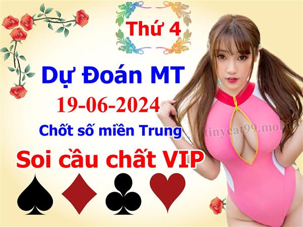  Soi Cầu XSMT 19-06-2024 Dự Đoán XSMT Miền Trung Chốt Số MT Thứ 4
