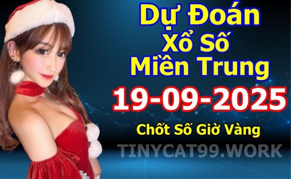 Soi Cầu XSMT 19-09-2025 Dự Đoán XSMT Miền Trung Chốt Số BTL VIP MT Thứ 6