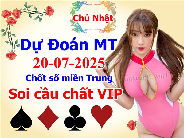 Soi Cầu XSMT 20-07-2025 Dự Đoán Miền Trung Chốt Số MT Thứ Chủ Nhật