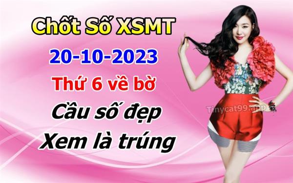 Soi Cầu XSMT 20-10-2023 Dự Đoán XSMT Miền Trung Chốt Số BTL VIP MT Thứ 6