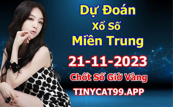 Soi Cầu XSMT 21-11-2023 Dự Đoán XSMT Chốt Số Miền Trung Thứ 3