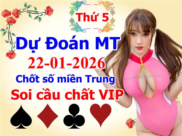Soi Cầu MT 22-01-2026 Dự Đoán XSMT Miền Trung Chốt Số MT Thứ 5