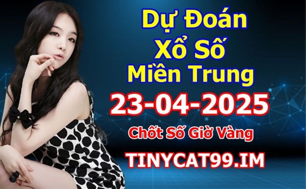 Soi Cầu XSMT 23-04-2025 Dự Đoán XSMT Miền Trung Chốt Số MT Thứ 4