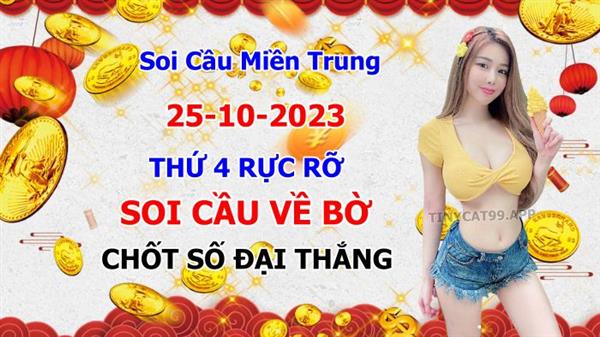 Soi Cầu XSMT 25-10-2023 Dự Đoán XSMT Miền Trung Chốt Số MT Thứ 4