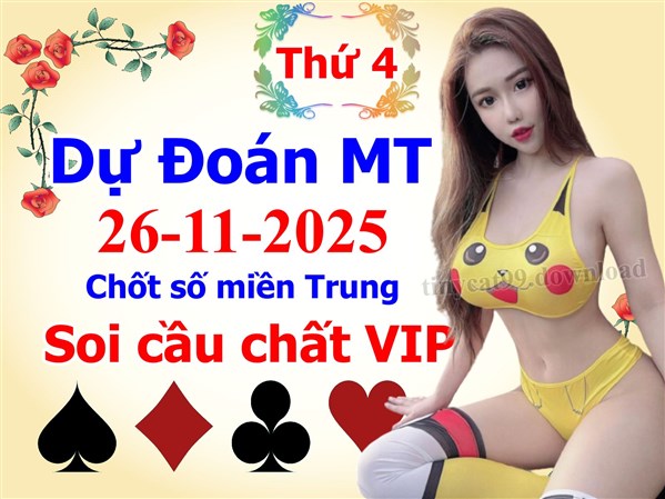 Soi Cầu XSMT 26-11-2025 Dự Đoán XSMT Miền Trung Chốt Số MT Thứ 4