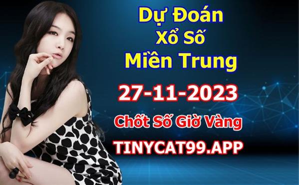  Soi Cầu XSMT 27-11-2023 Dự Đoán Miền Trung Chốt Số XSMT Thứ 2